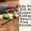 Edo Police Kill Six Suspected Kidnappers, Rescue Five Victims