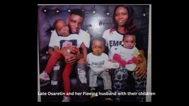 Late Osaretin and her Fleeing husband with their children