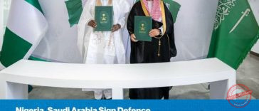 Nigeria, Saudi Arabia Seal Strategic Defence Cooperation MoU