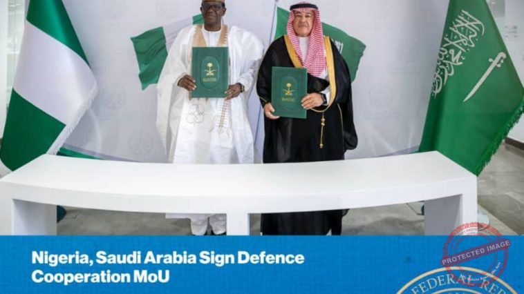 Nigeria, Saudi Arabia Seal Strategic Defence Cooperation MoU
